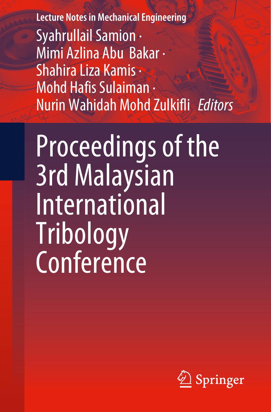 Proceedings Of The 3rd Malaysian International Tribology Conference Syahrullail Samion