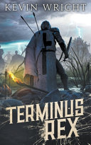 Terminus Rex Kevin Wright