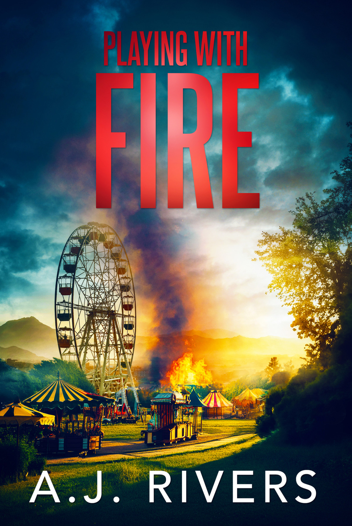 Playing With Fire Aj Rivers