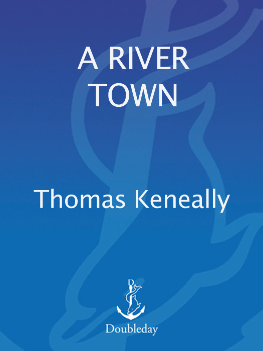 A River Town Thomas Keneally