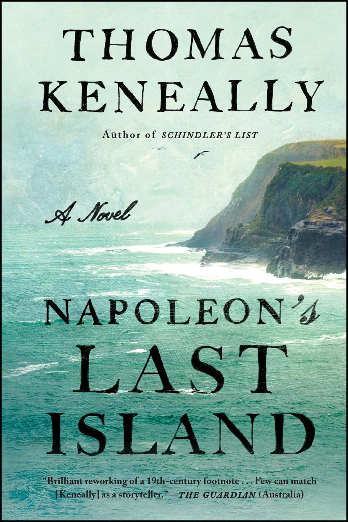 Napoleons Last Island Thomas Keneally