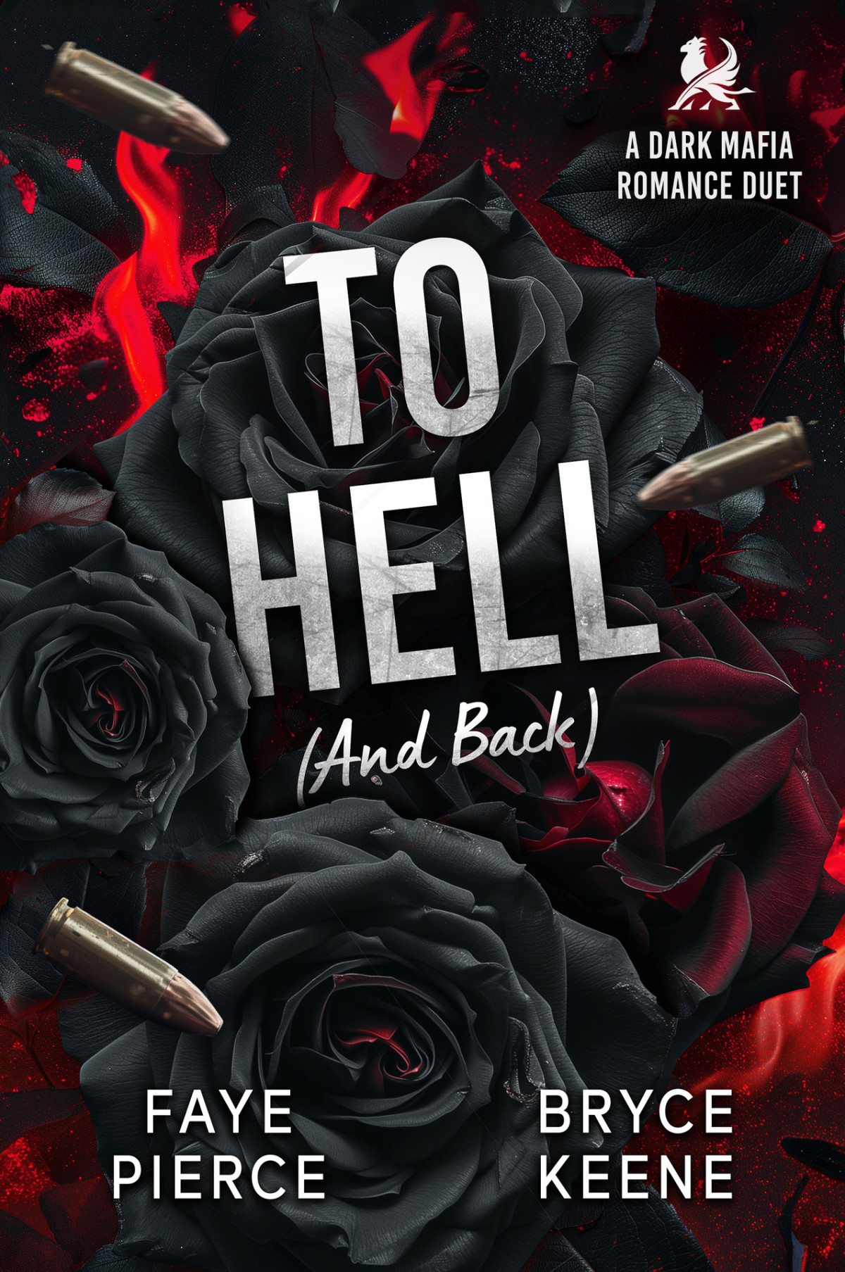To Hell And Back A Dark Mafia Romance Duet Inferno Book 1 Faye Pierce