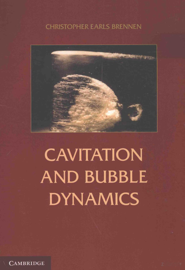 Cavitation And Bubble Dynamics 2014th Edition Christopher Earls Brennen