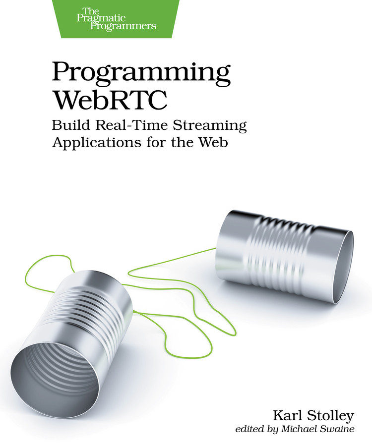Programming Webrtc Karl Stolley
