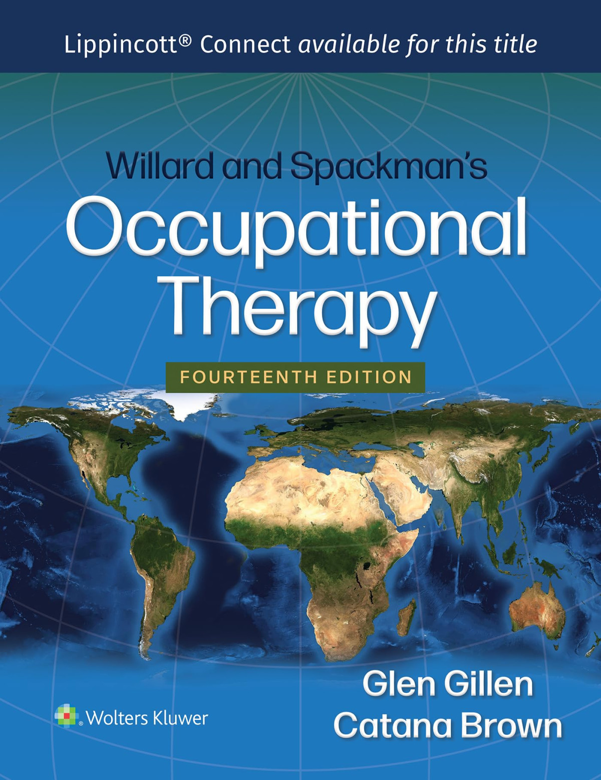 Willard And Spackmans Occupational Therapy 14e Aug 8 20231975174887lww Fourteenth North American Glen Gillen
