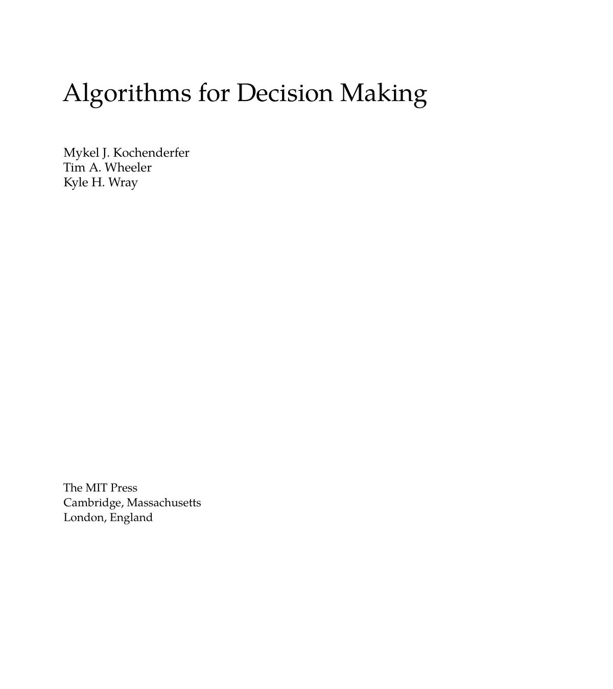 Algorithms For Decision Making Mykel Kochenderfer