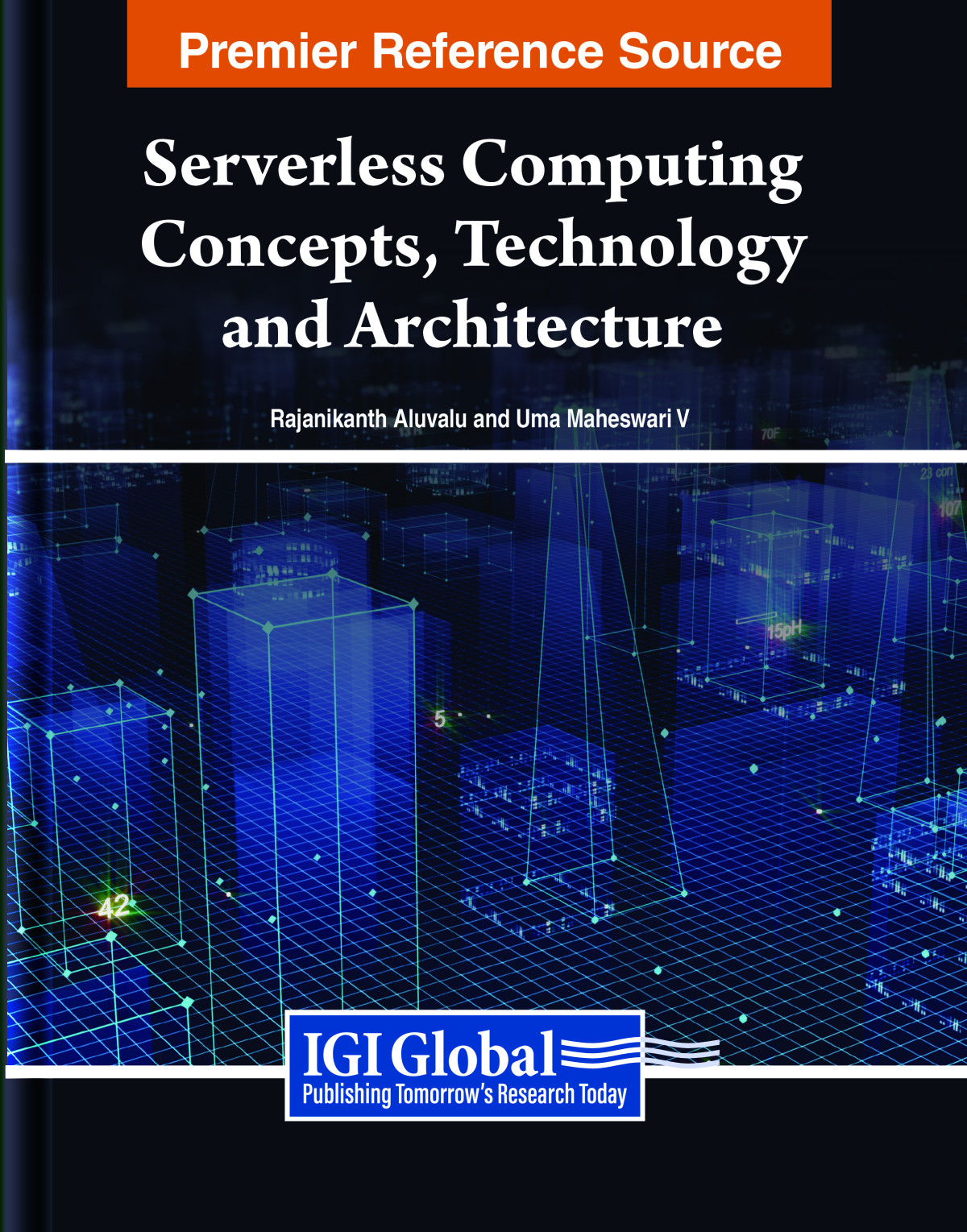 Serverless Computing Concepts Technology And Architecture Aluvalu Rajanikanth