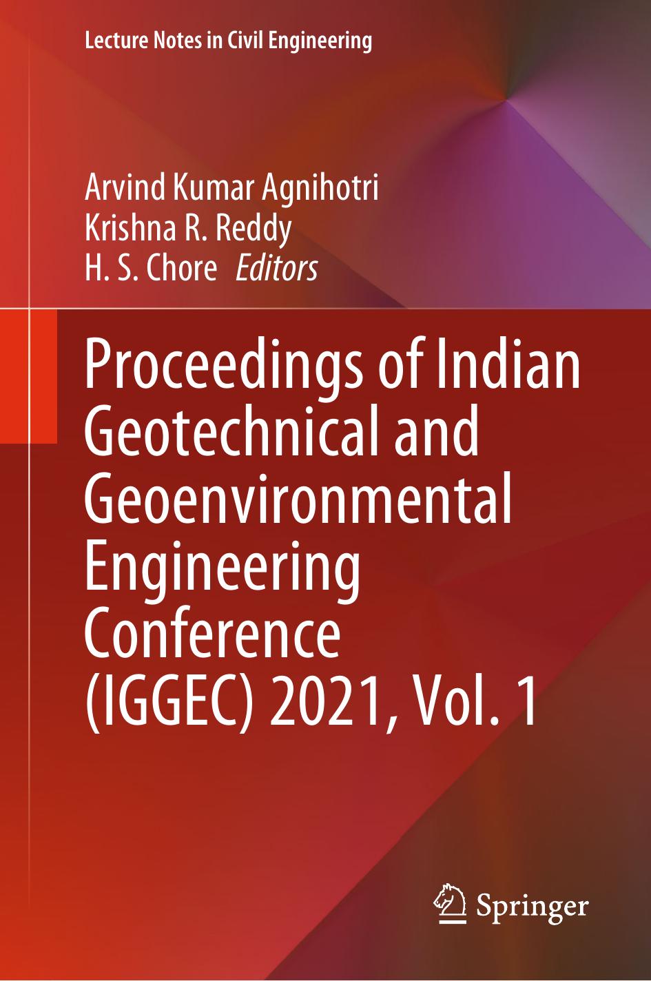 Proceedings Of Indian Geotechnical And Geoenvironmental Engineering Conference Iggec 2021 Vol 1 Arvind Kumar Agnihotri