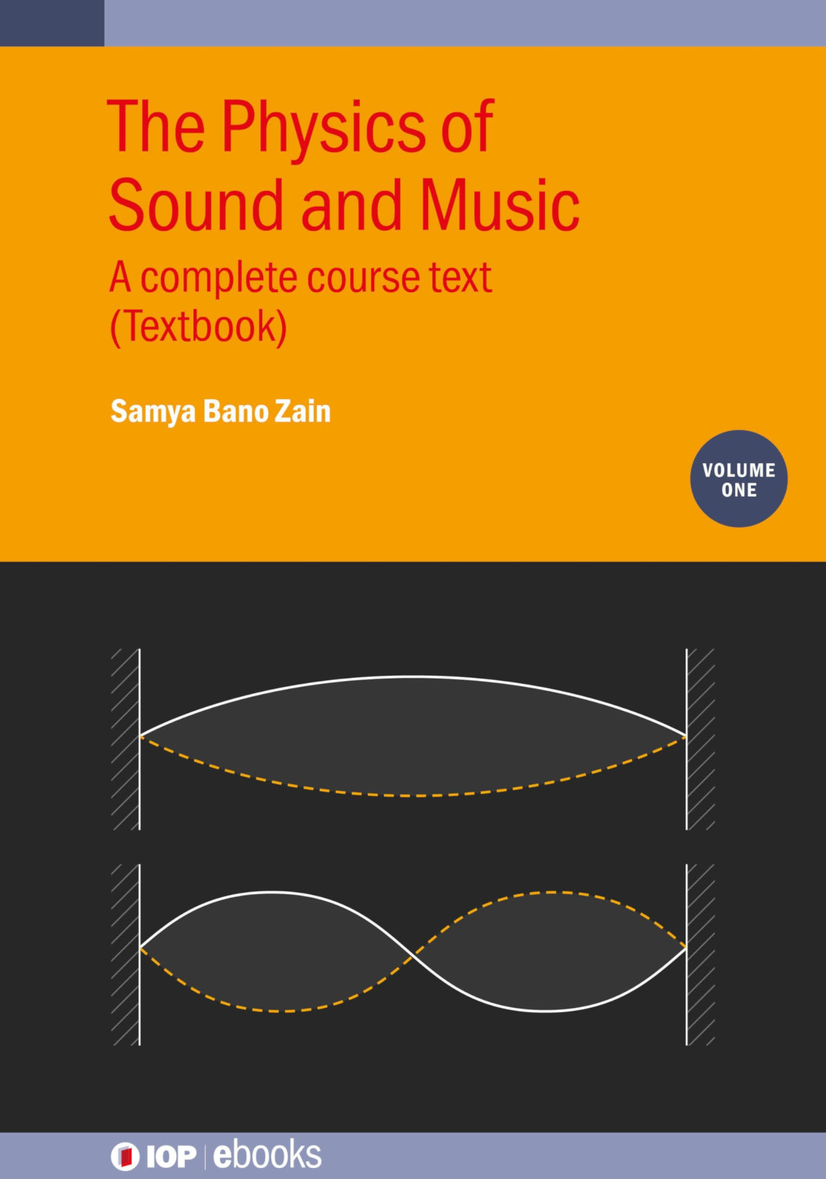 The Physics Of Sound And Music Volume 1 Samya Bano Zain
