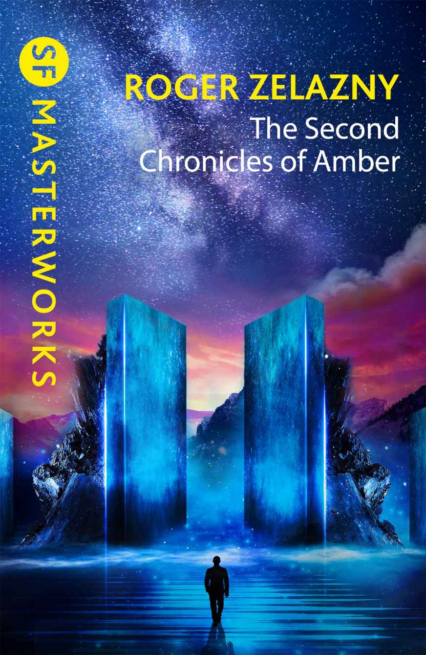 The Second Chronicles Of Amber Roger Zelazny