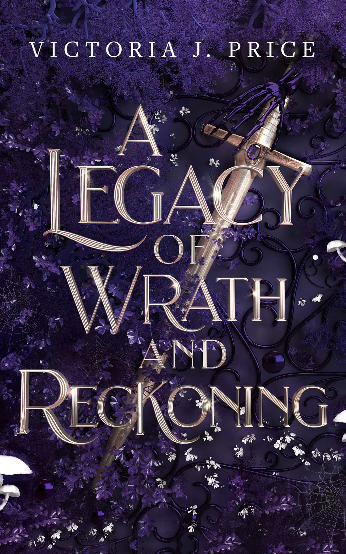 A Legacy Of Wrath And Reckoning Victoria J Price