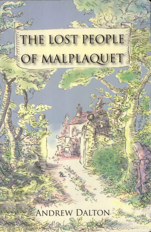 The Lost People Of Malplaquet 2007th Edition Andrew Dalton Jonny Boatfifeld