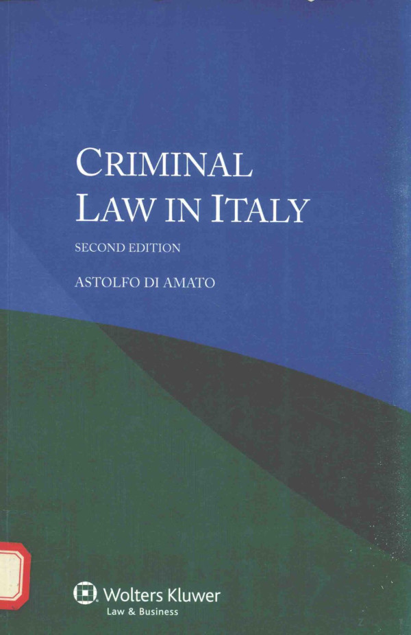 Criminal Law In Italy 2013th Edition Astolfo Di Amato