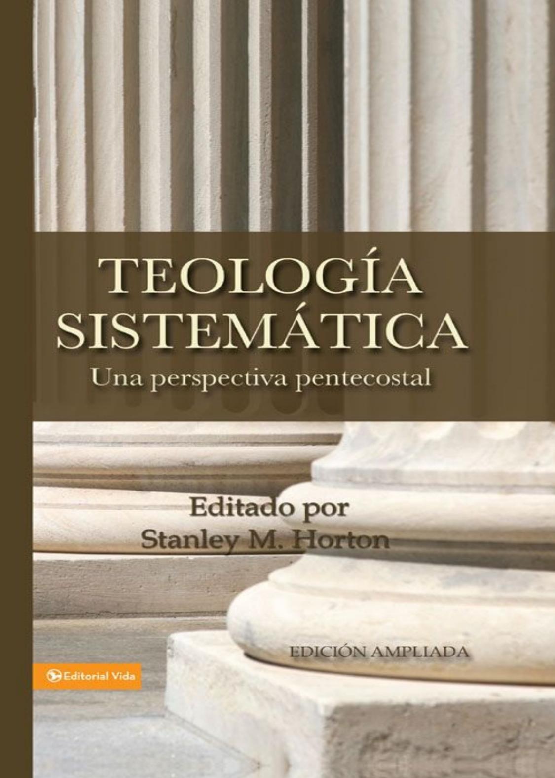 Teologa Sistemtica Pentecostal Revisada Spanish Edition Zondervan