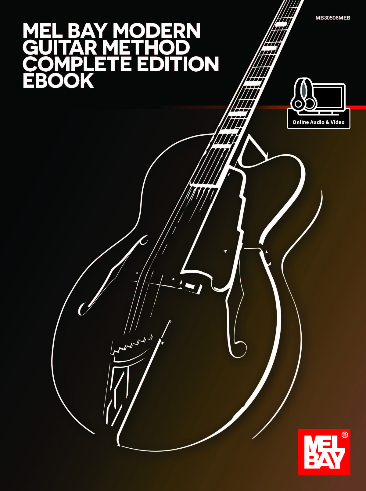 Mel Bay Modern Guitar Method Complete Edition Mel Bay