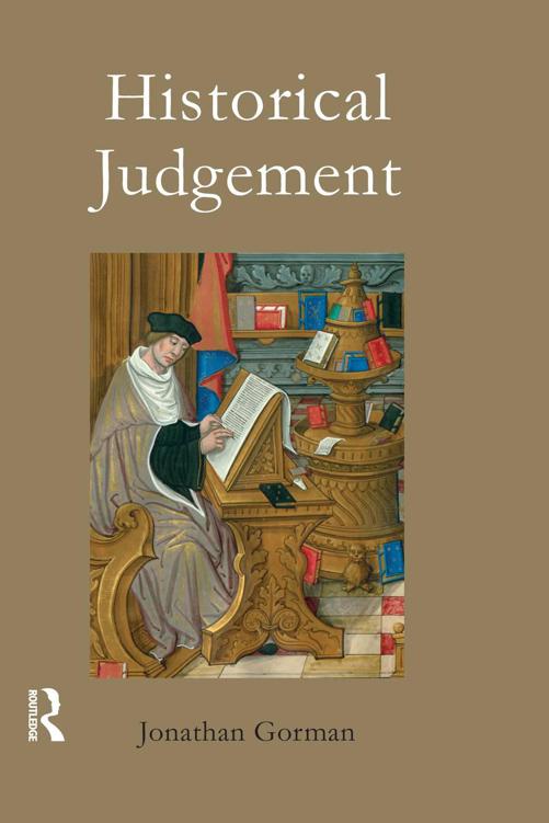 Historical Judgement Jonathan Gorman
