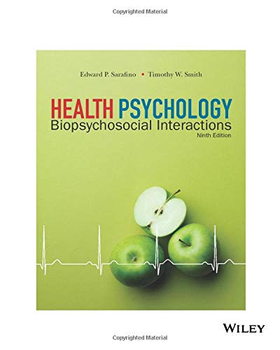 Health Psychology Biopsychosocial Interactions 9th Edition Biopsychosocial Interactions Edward P Sarafino