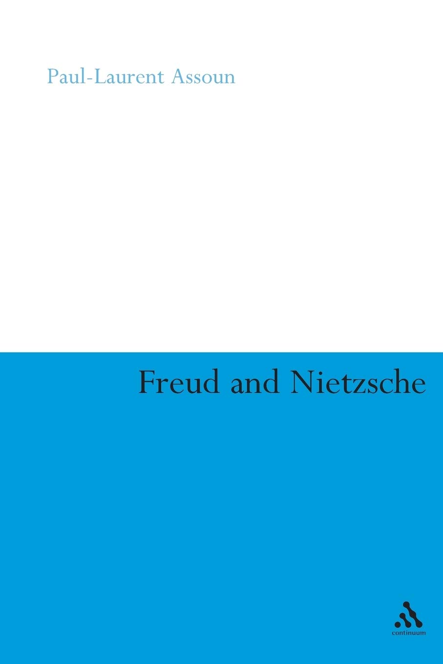 Freud And Nietzsche New Paullaurent Assoun