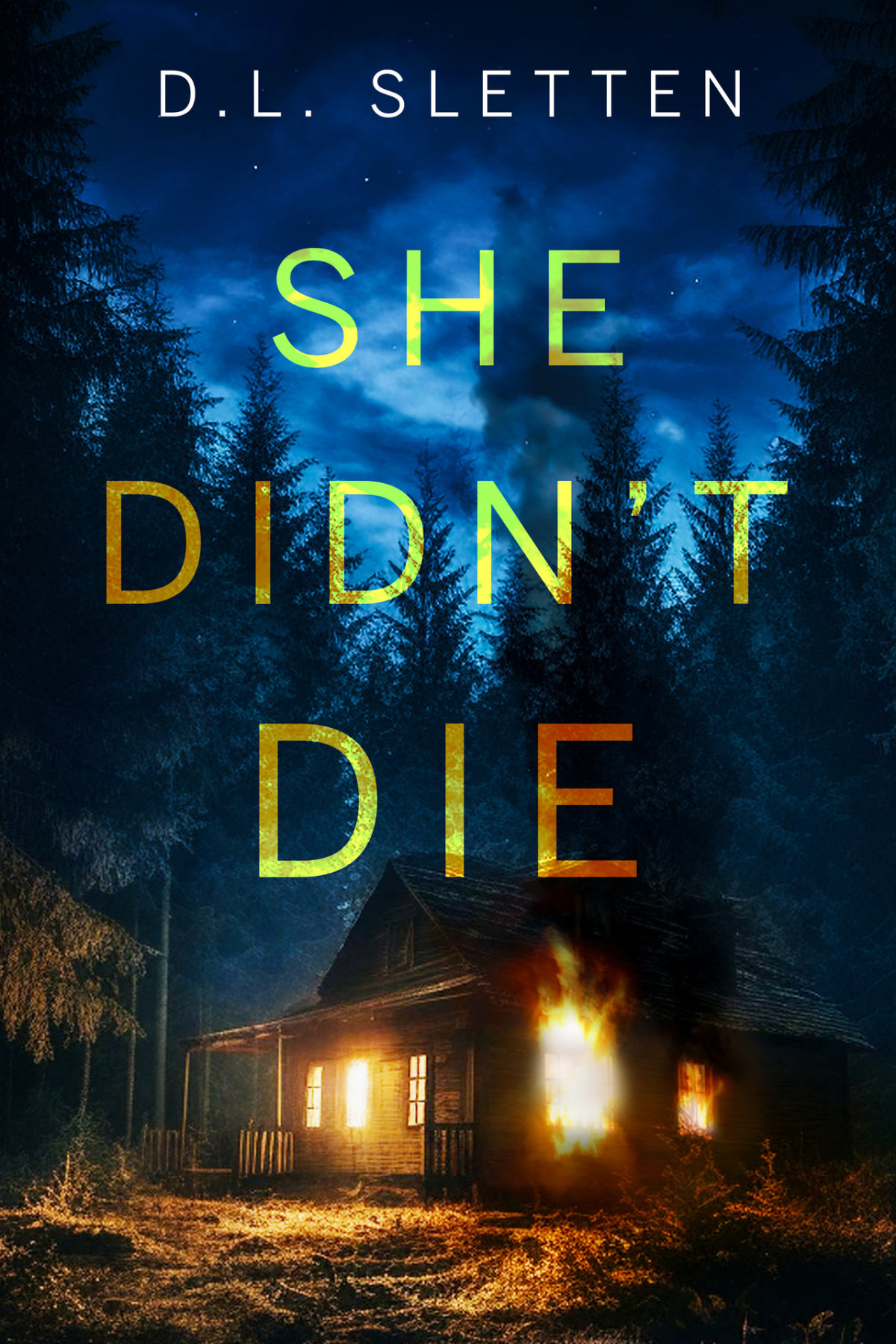 She Didnt Die Deanna Lynn Sletten