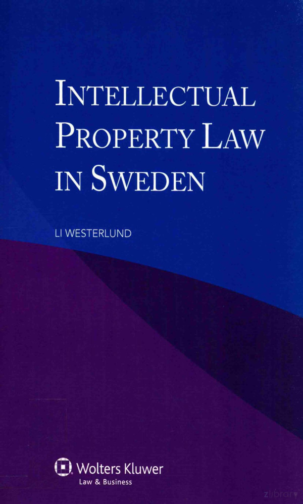 Intellectual Property Law In Sweden 2012th Edition Li Westerlund