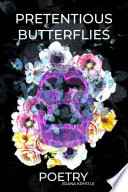 Pretentious Butterflies Dana Krystle