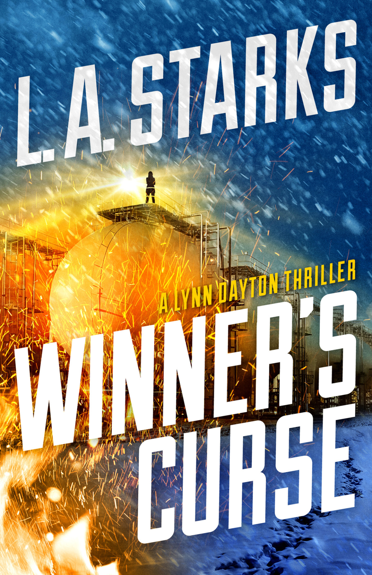 Winners Curse A Lynn Dayton Thriller Book 4 L A Starks