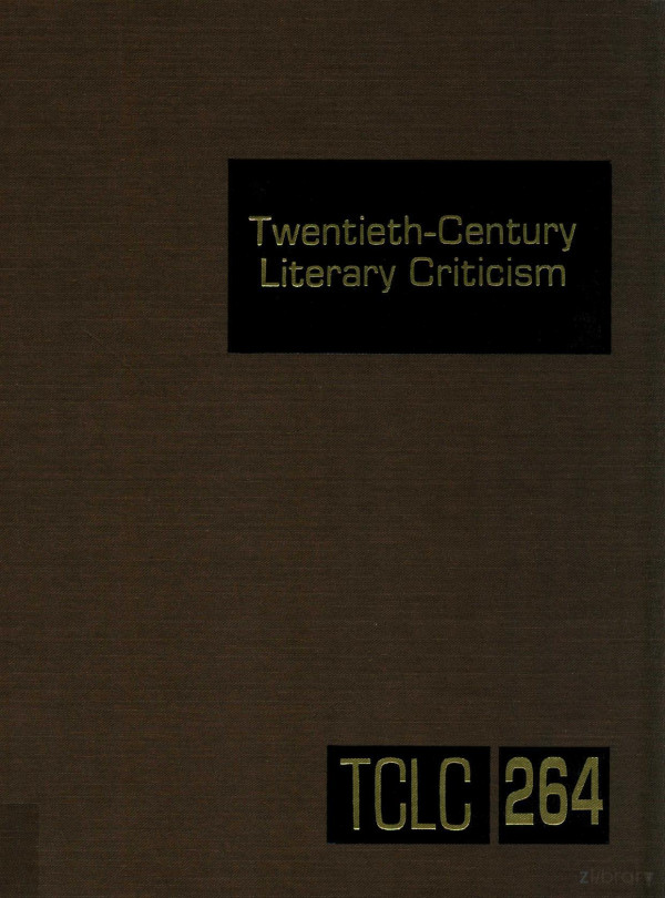 Twentiethcentury Literary Criticism Volume 264 2012th Edition Kathy Ddarrow