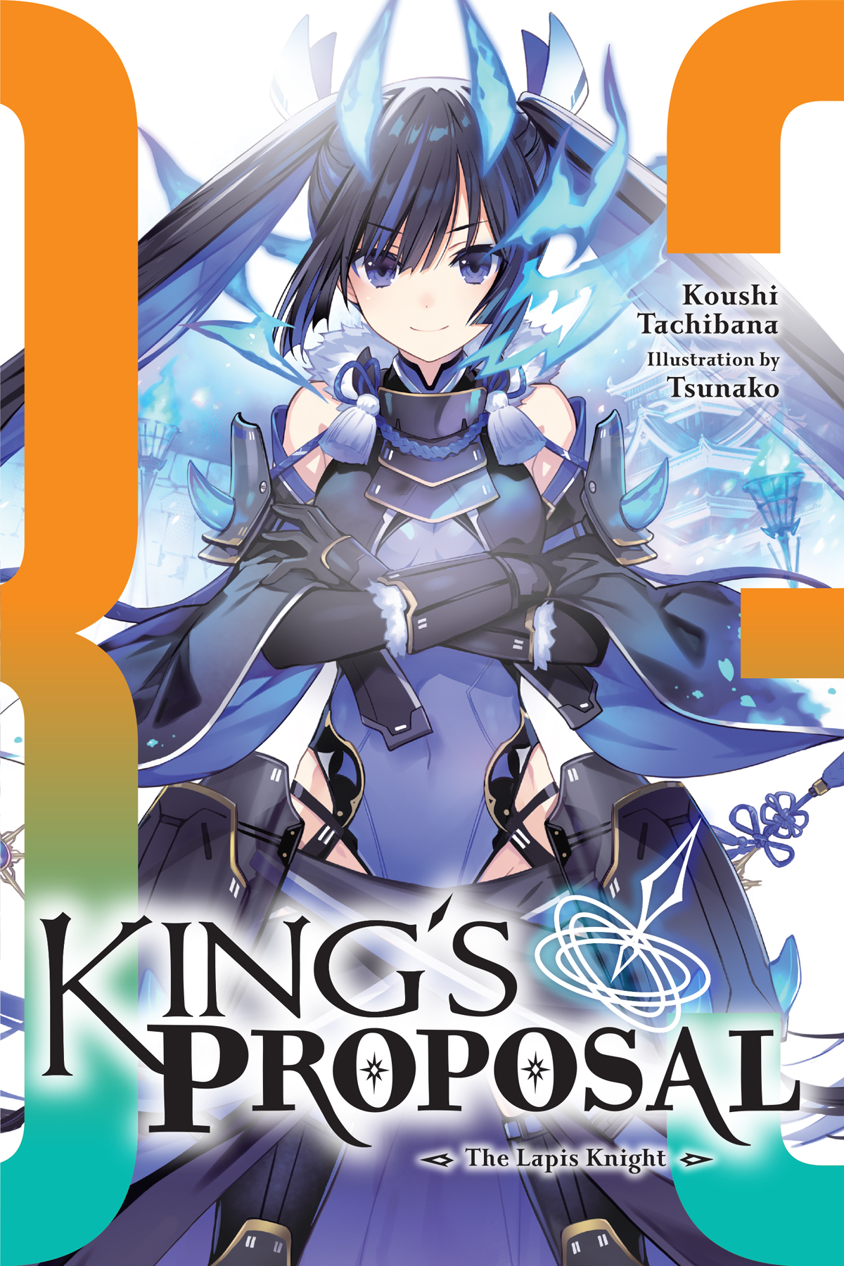 Kings Proposal Vol 3 Light Novel Koushi Tachibana Tsunako Haydn Trowell