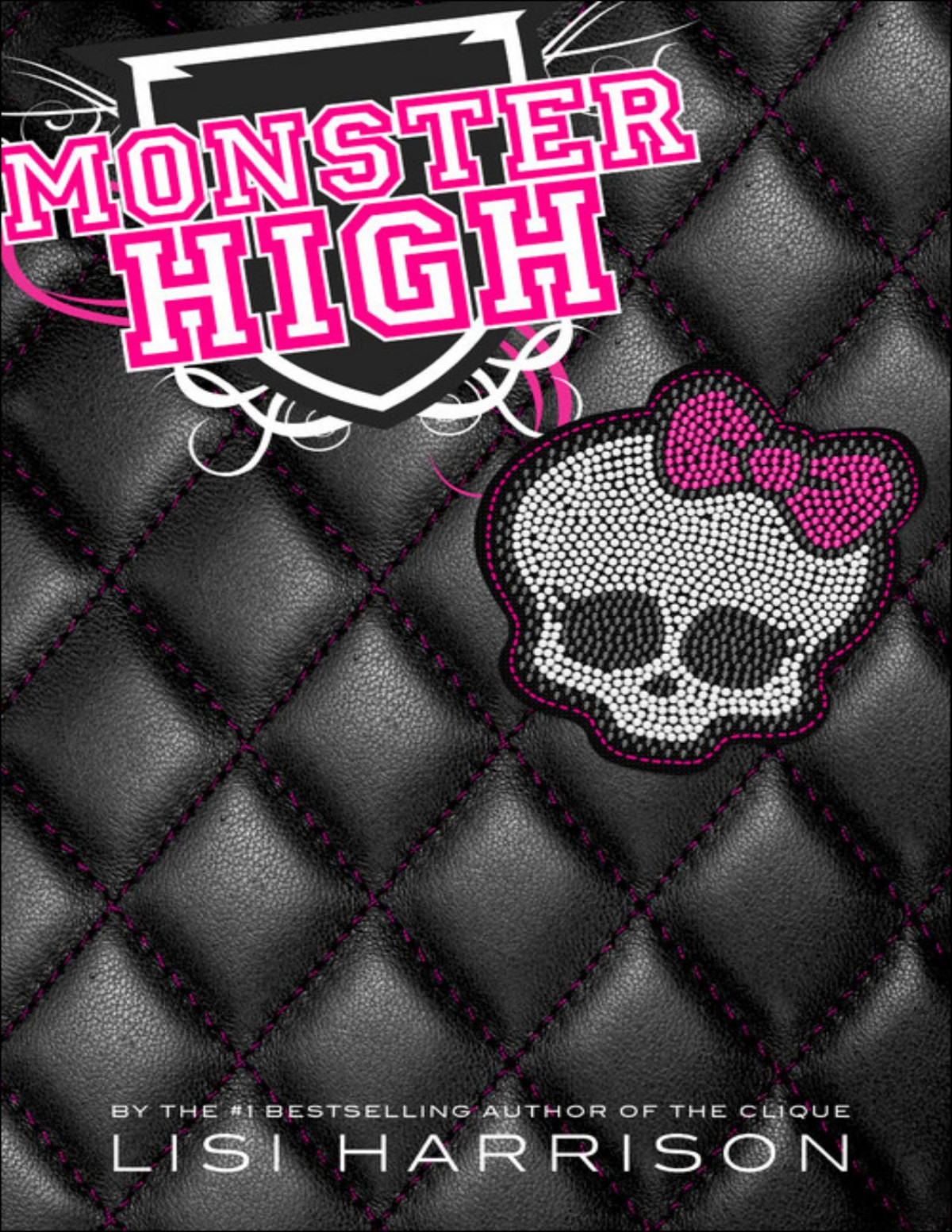 Monster High Monster High 1 Lisi Harrison