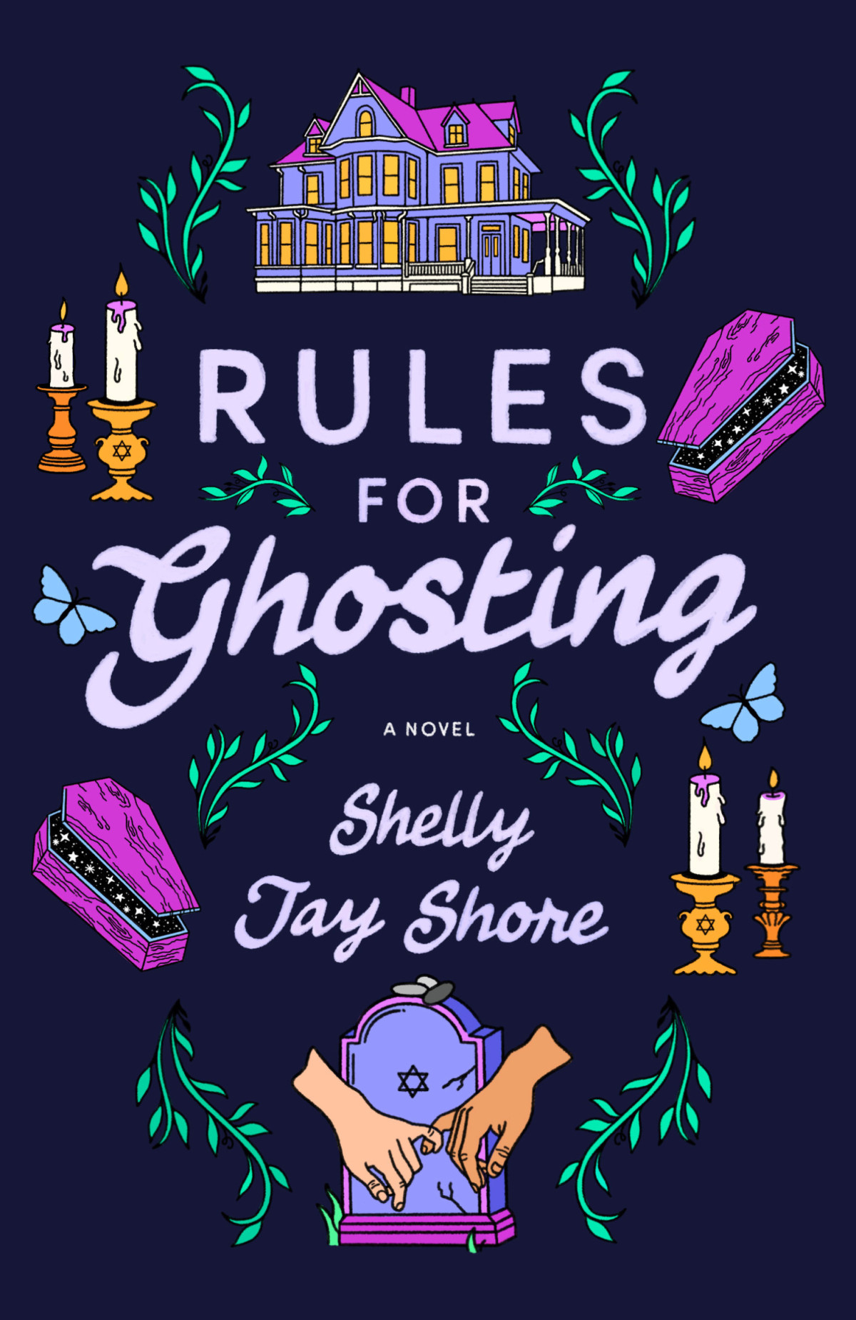 Rules For Ghosting A Novel Shelly Jay Shore