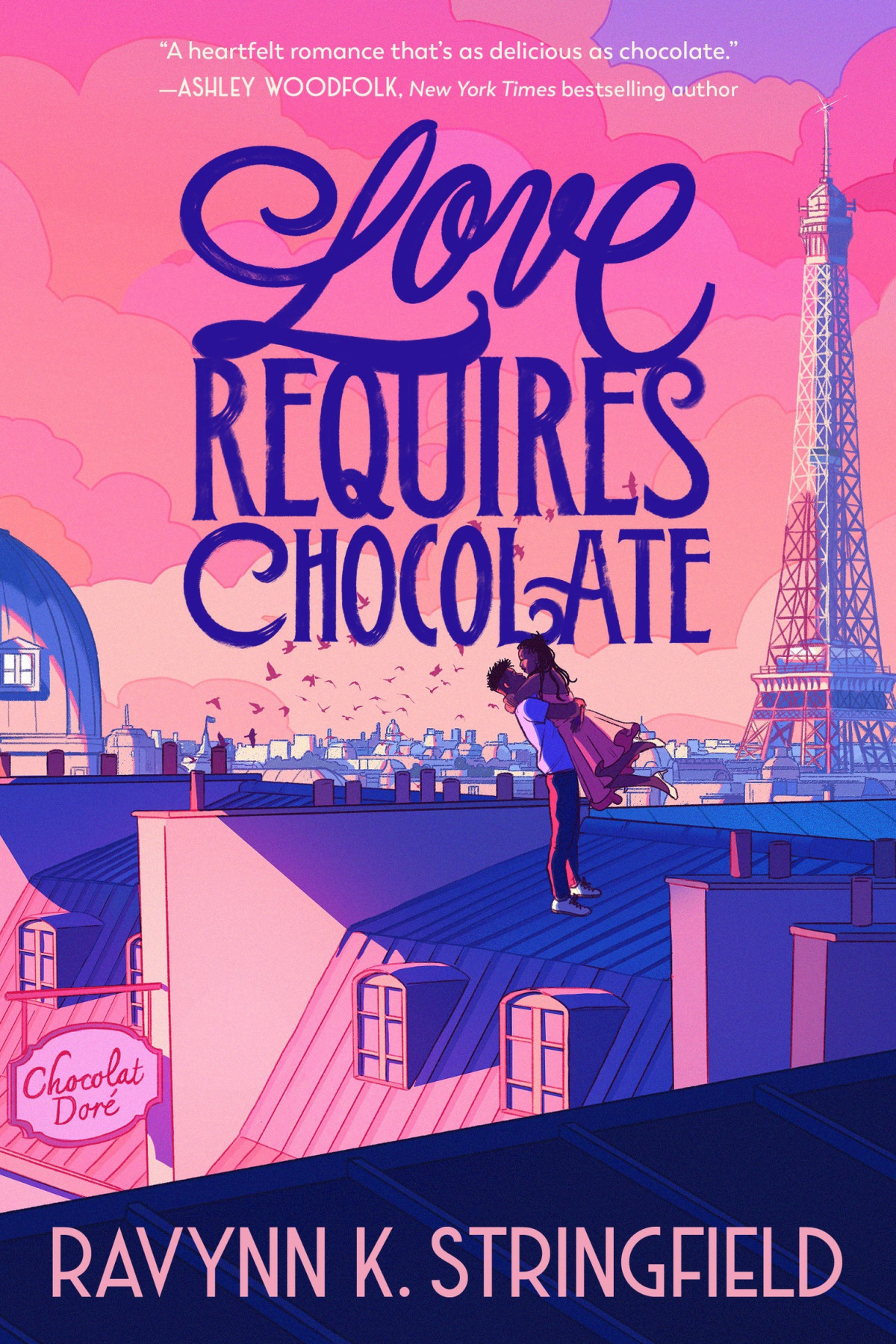 Love Requires Chocolate Ravynn K Stringfield