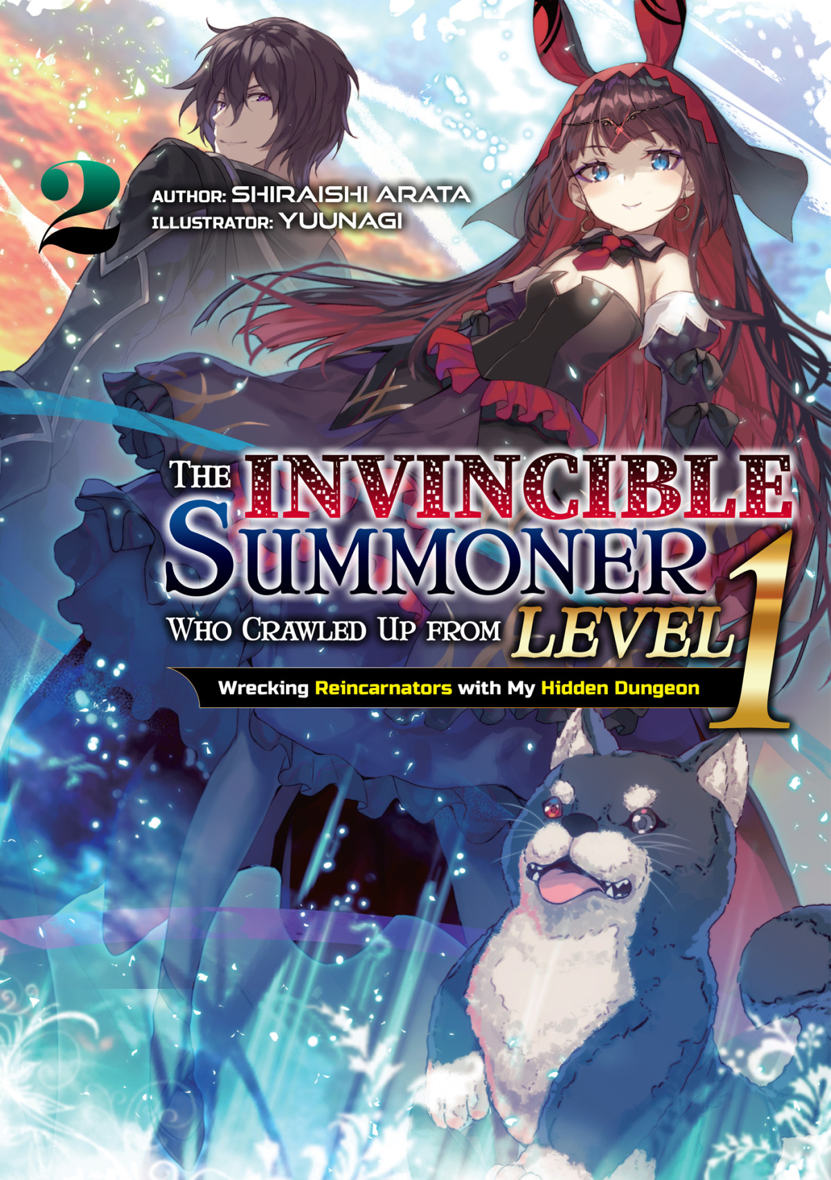 The Invincible Summoner Who Crawled Up From Level 1 Wrecking Reincarnators With My Hidden Dungeon Volume 2 Shiraishi Arata