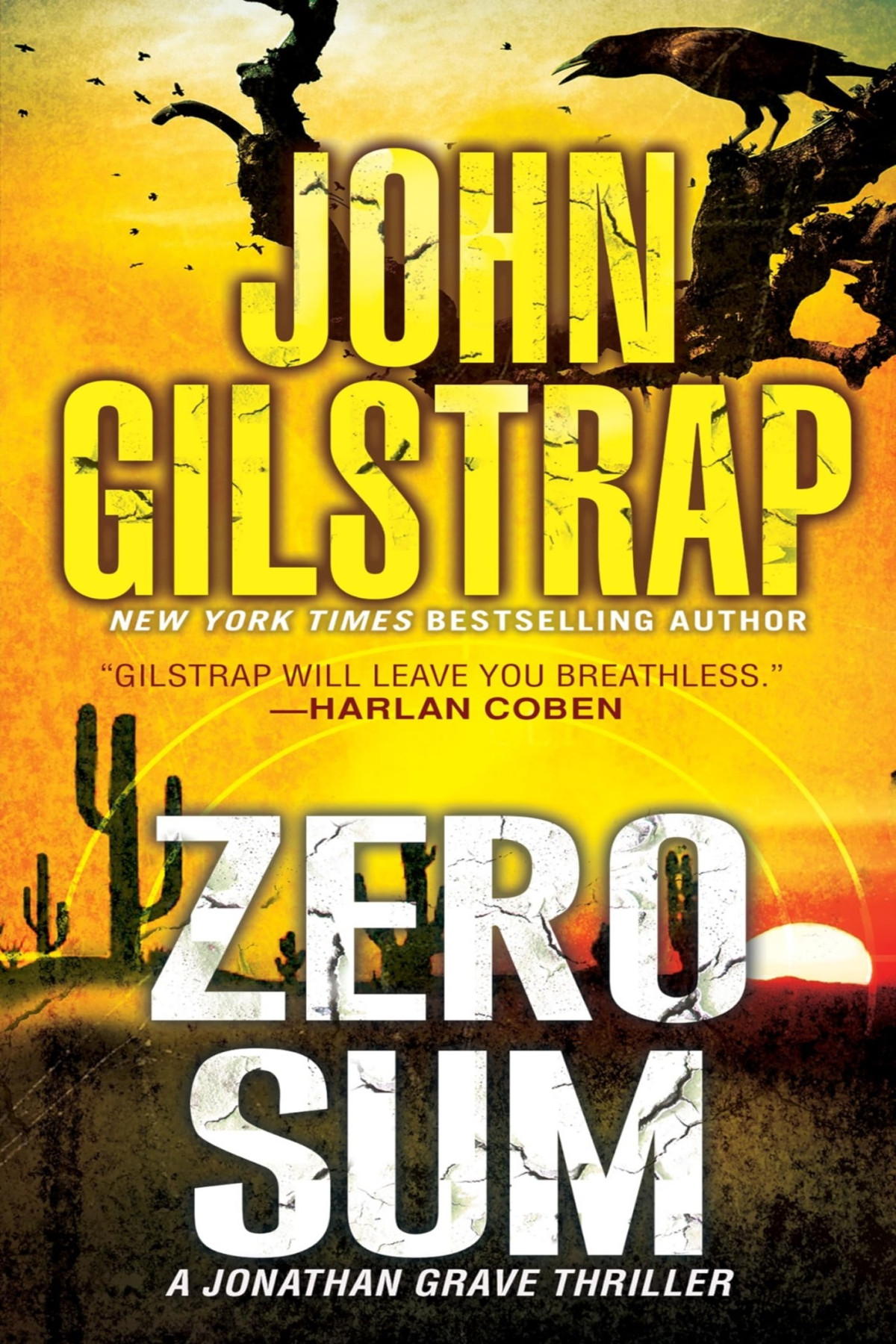 Zero Sum 1st Edition John Gilstrap