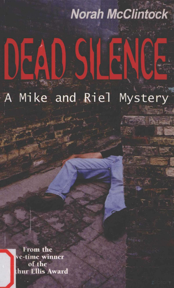 Dead Silence A Mike And Riel Mystery 2005th Edition Norah Mcclintock