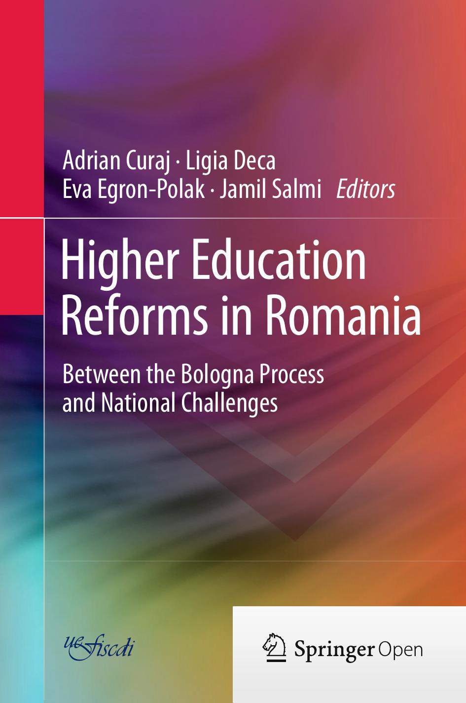 Higher Education Reforms In Romania Adrian Curaj Ligia Deca Eva Egronpolak Jamil Salmi