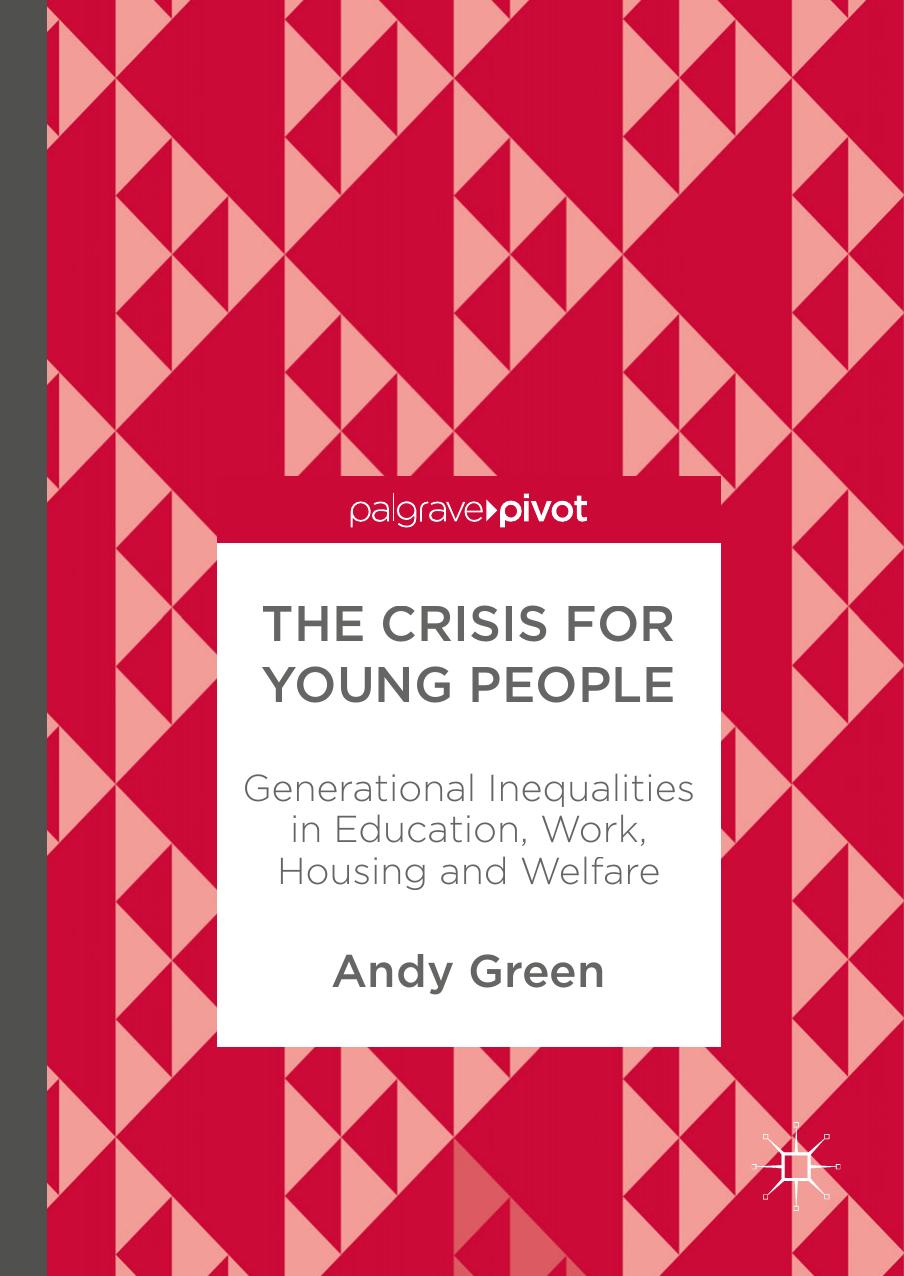 The Crisis For Young People Andy Green