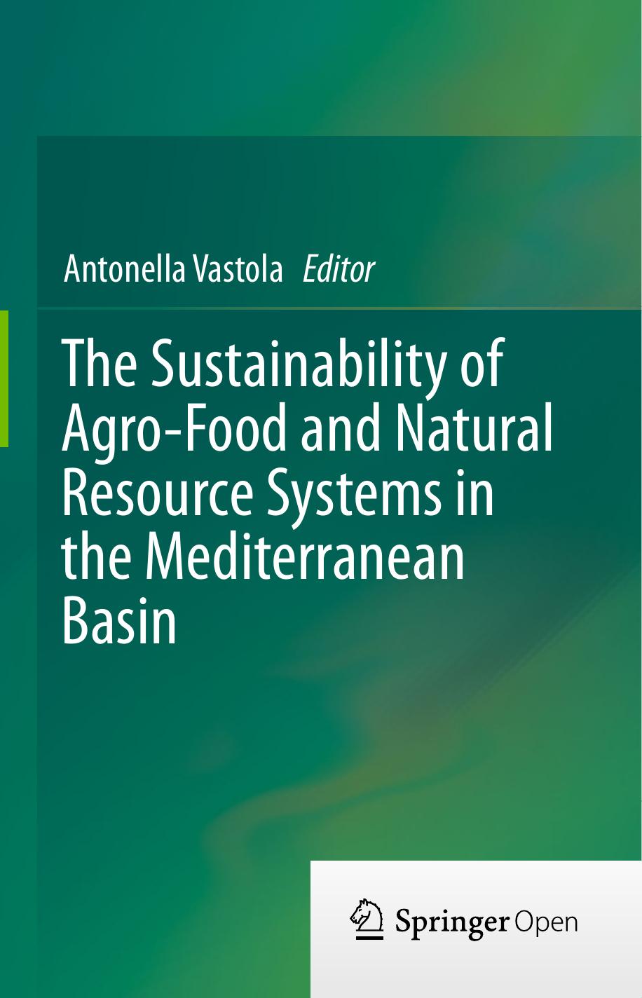 The Sustainability Of Agrofood And Natural Resource Systems In The Mediterranean Basin Antonella Vastola