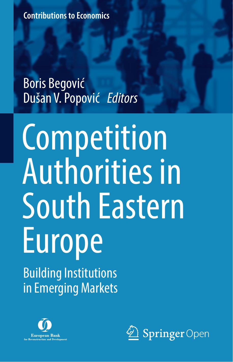 Competition Authorities In South Eastern Europe Boris Begovi Duan V Popovi