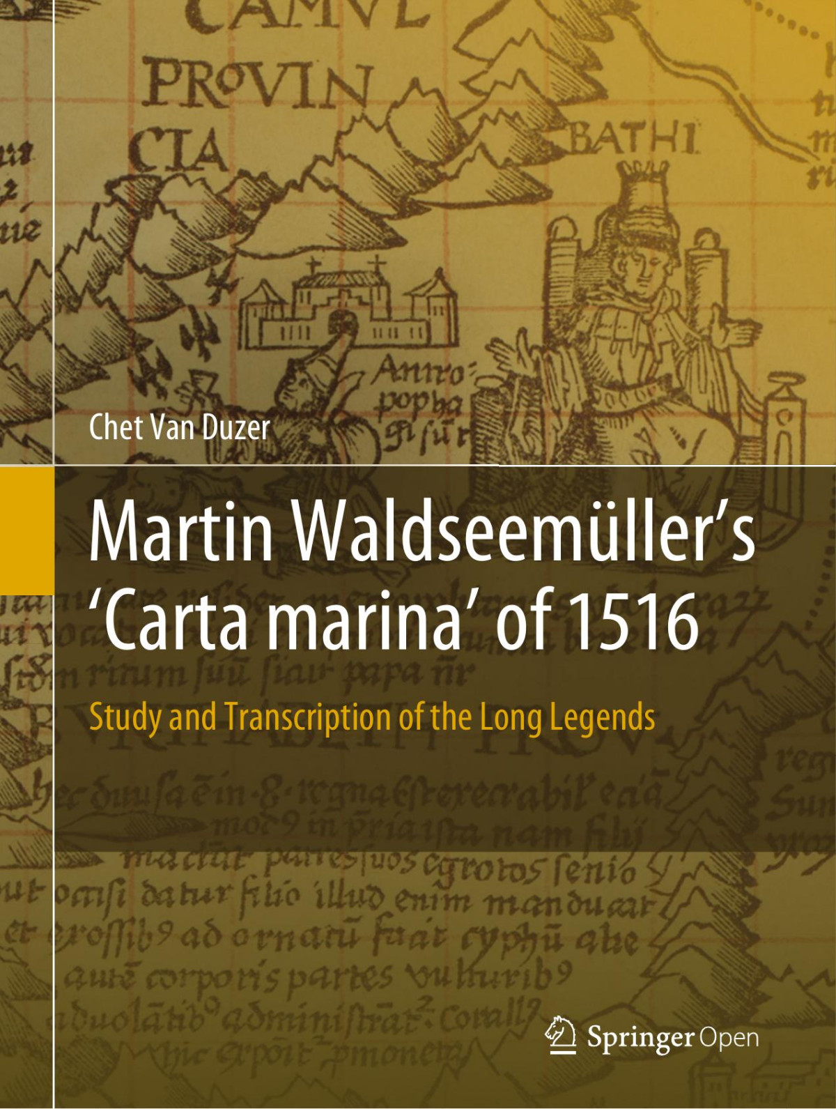 Martin Waldseemllers Carta Marina Of 1516 Chet Van Duzer