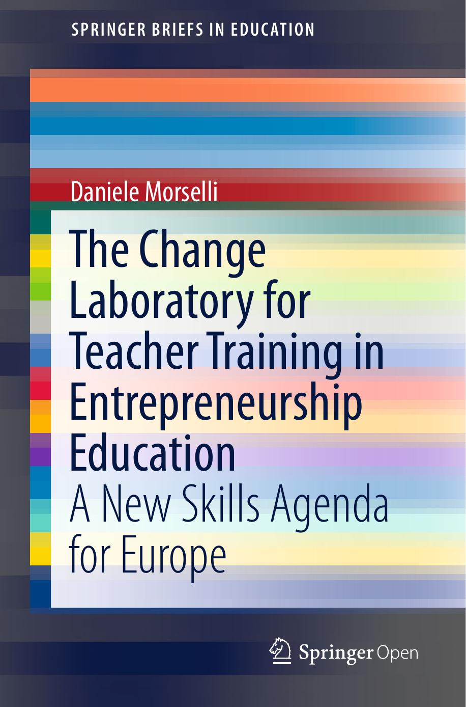 The Change Laboratory For Teacher Training In Entrepreneurship Education Daniele Morselli