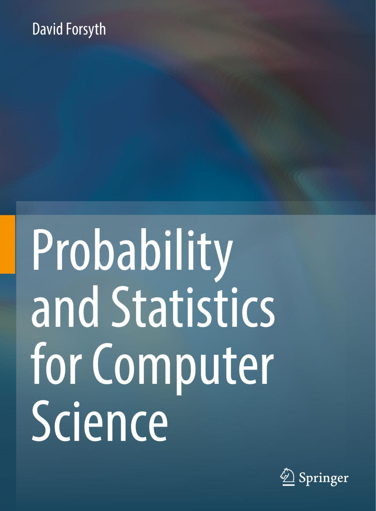 Probability And Statistics For Computer Science David Forsyth