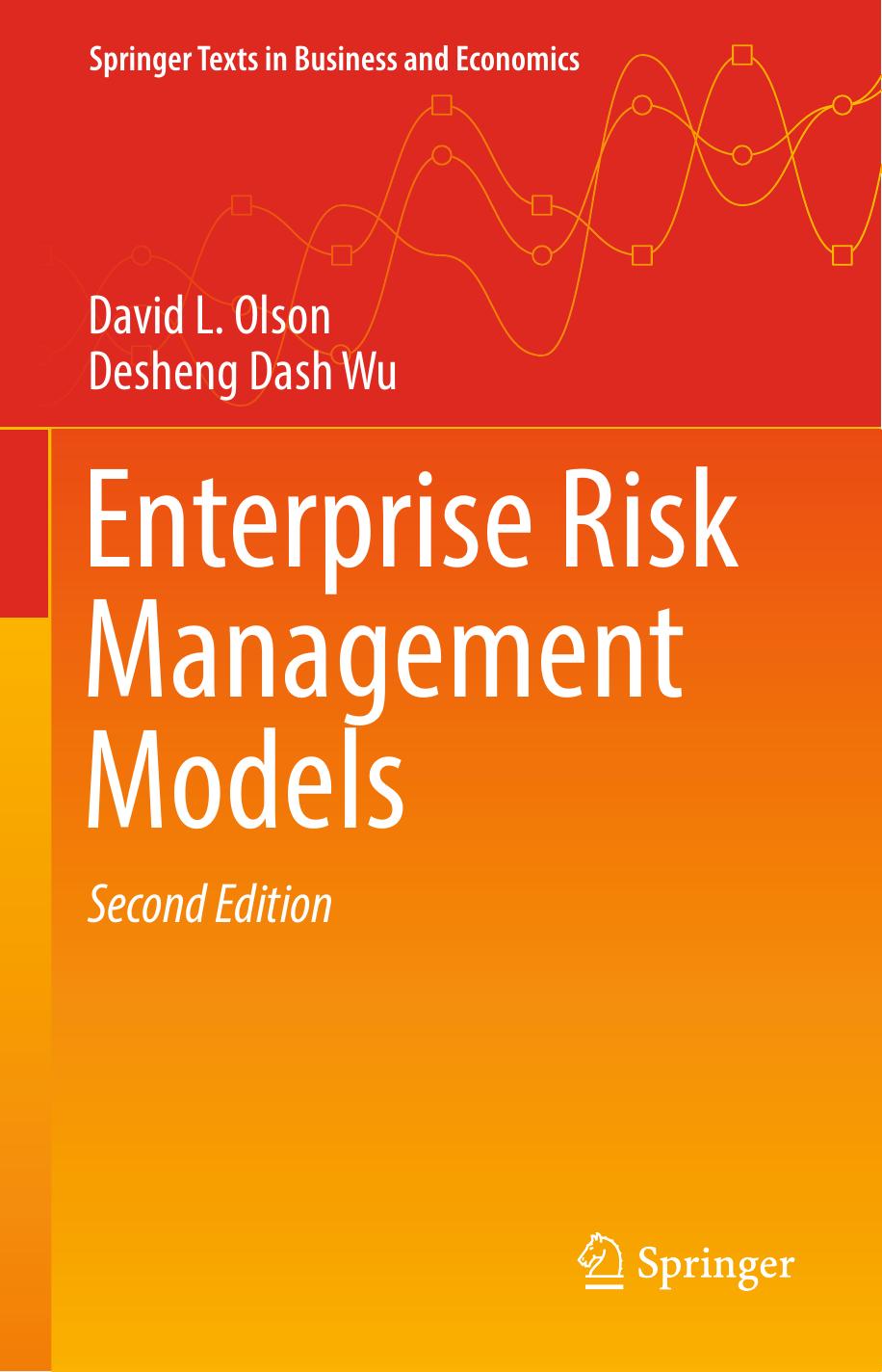 Enterprise Risk Management Models David L Olson Desheng Dash Wu