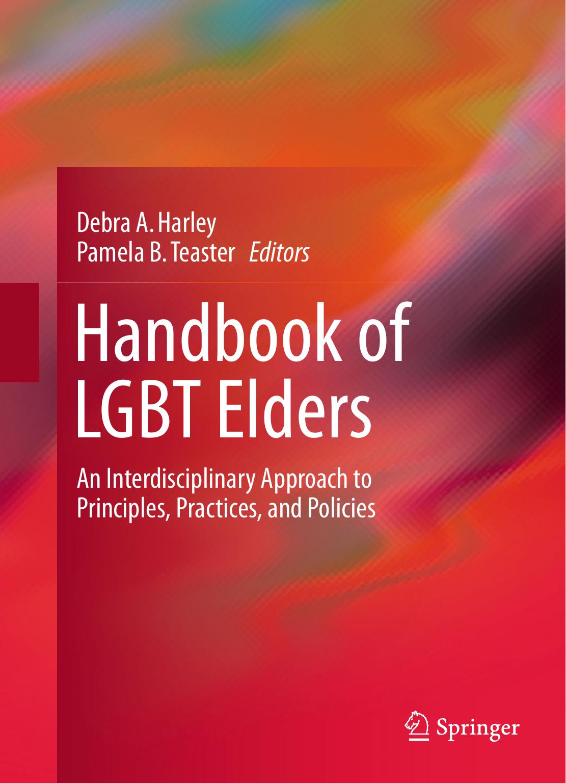 Handbook Of Lgbt Elders Debra A Harley Pamela B Teaster