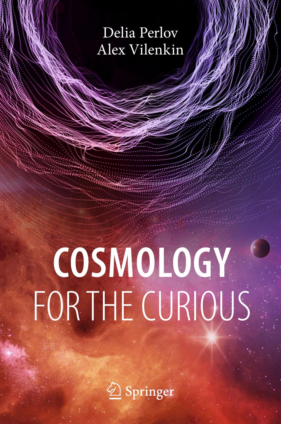Cosmology For The Curious Delia Perlov Alex Vilenkin