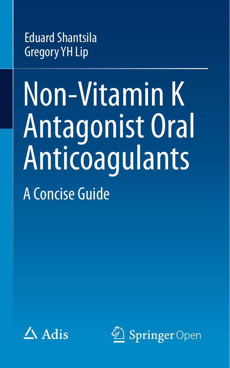 Nonvitamin K Antagonist Oral Anticoagulants Eduard Shantsila Gregory Yh Lip