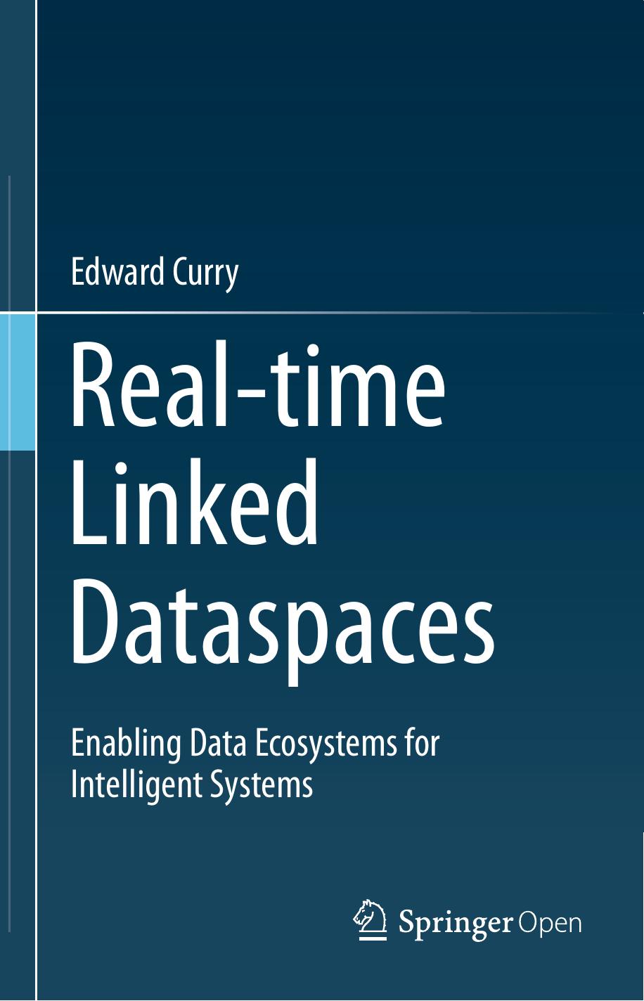 Realtime Linked Dataspaces Edward Curry