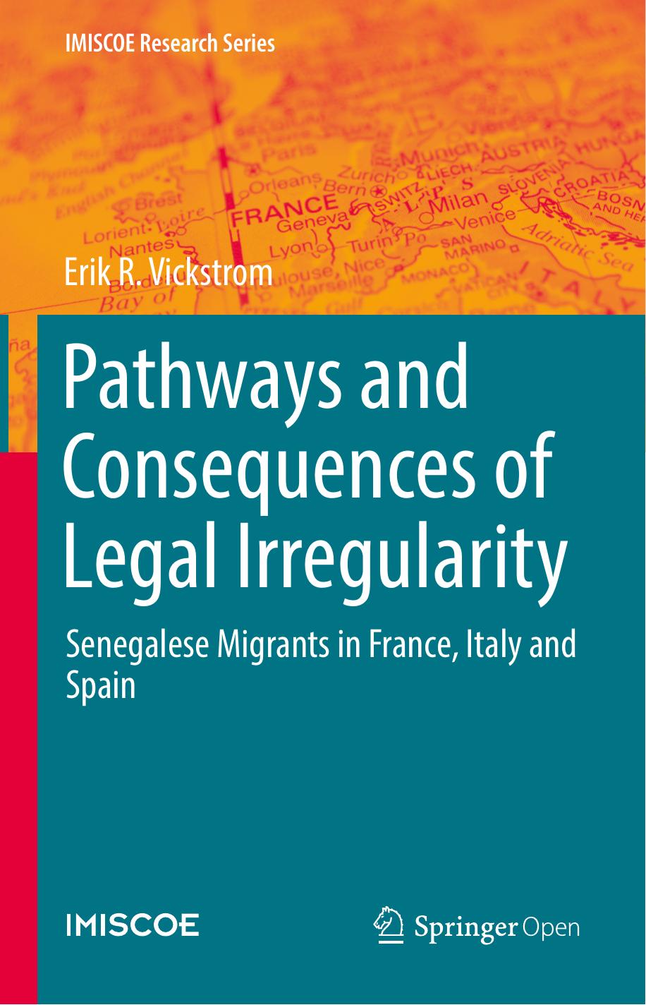 Pathways And Consequences Of Legal Irregularity Erik R Vickstrom