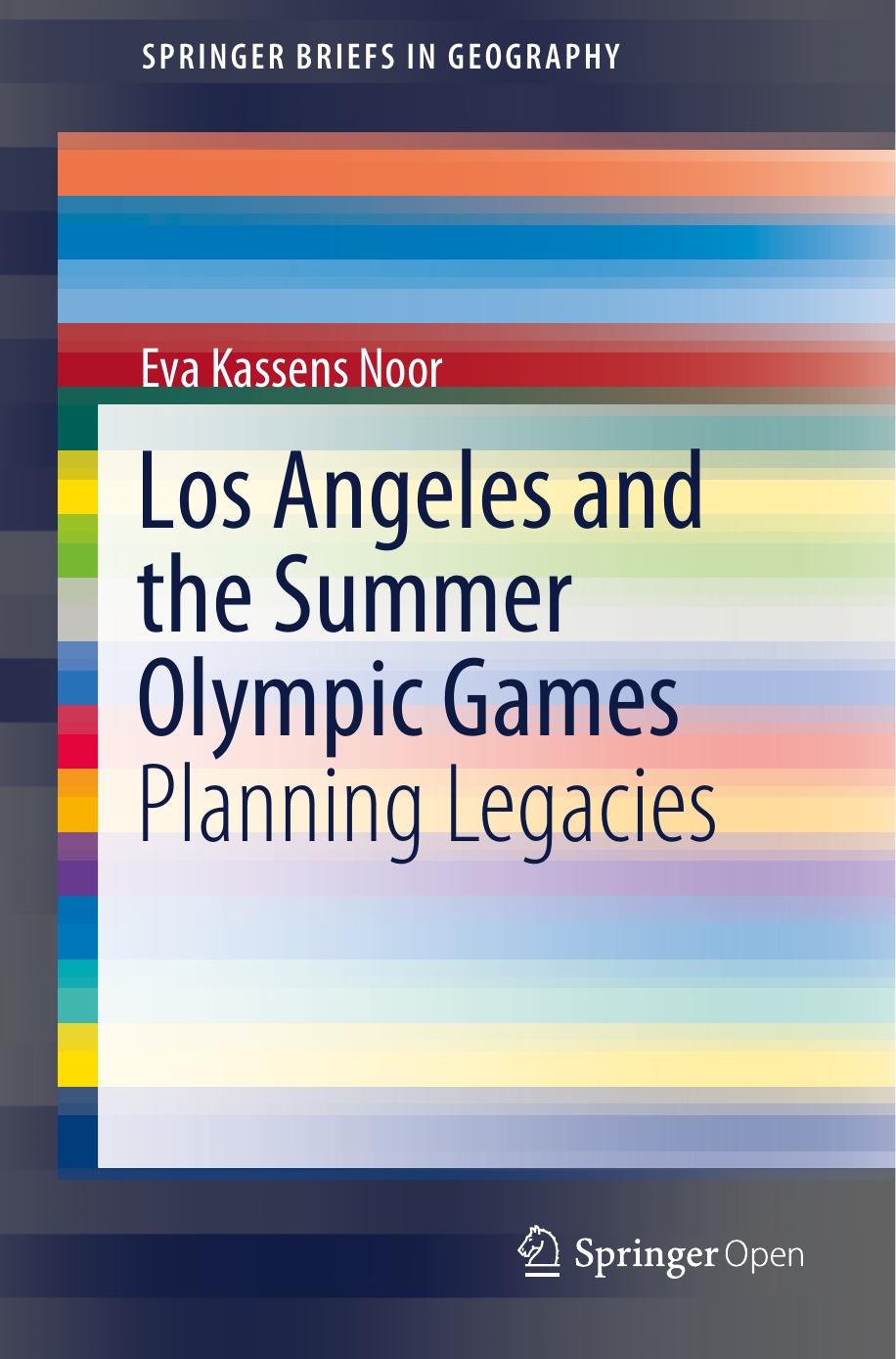 Los Angeles And The Summer Olympic Games Eva Kassens Noor