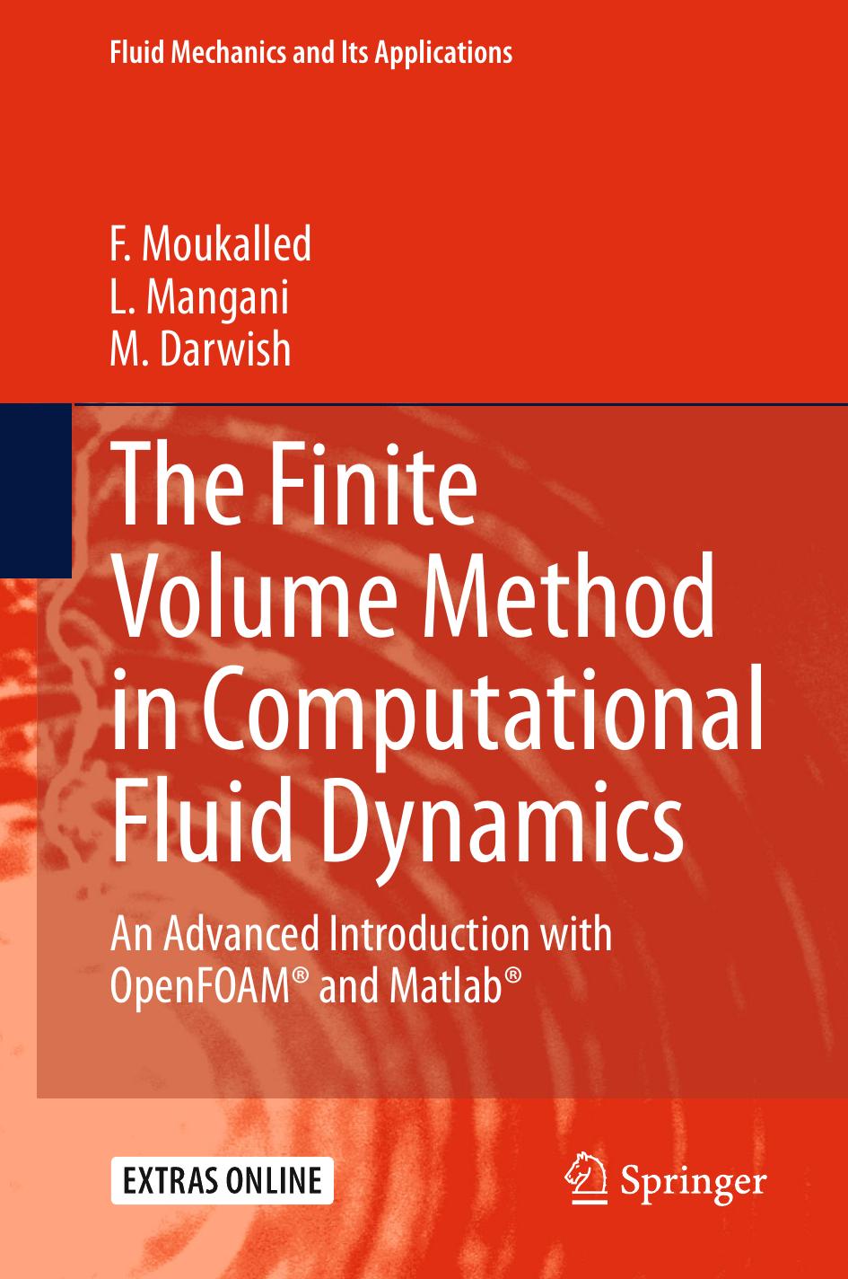 The Finite Volume Method In Computational Fluid Dynamics F Moukalled L Mangani M Darwish