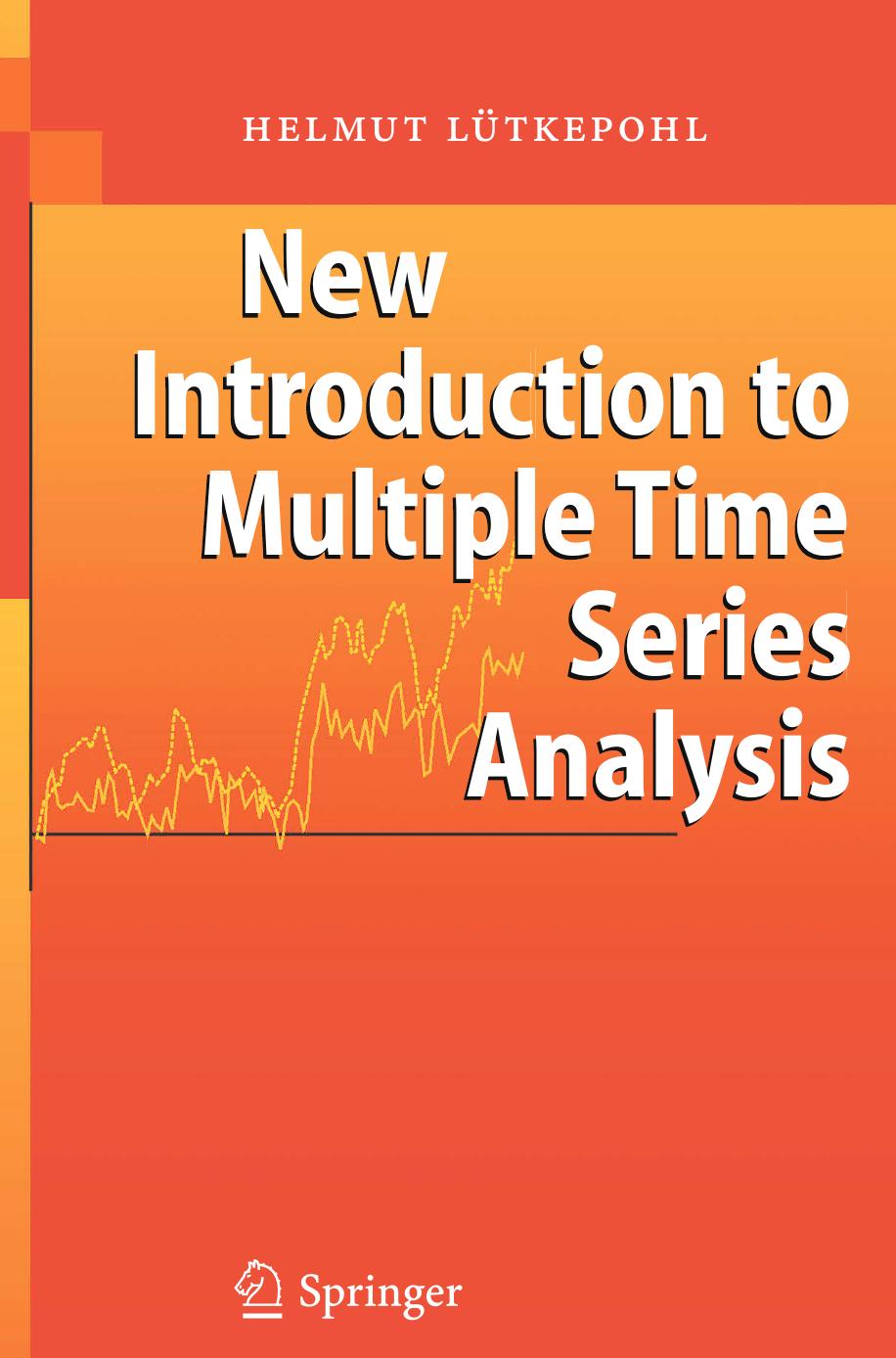 New Introduction To Multiple Time Series Analysis Helmut Ltkepohl